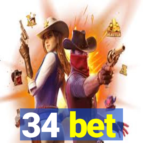 34 bet